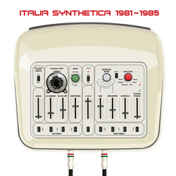Various Italia Synthetica 1981-1985 Vinyl LP