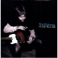 Vincent Vallières Le Monde Tourne Fort Vinyl LP