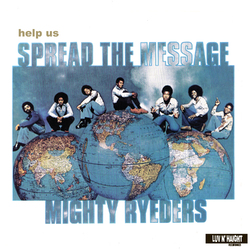Mighty Ryeders Help Us Spread The Message Vinyl LP