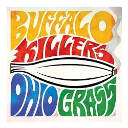 Buffalo Killers Ohio Grass Vinyl LP