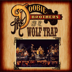 The Doobie Brothers Live At Wolf Trap Vinyl LP