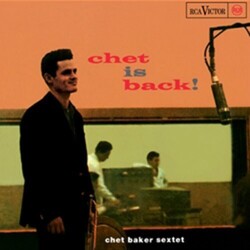 Chet Baker Sextet Chet Is Back! Vinyl 2 LP