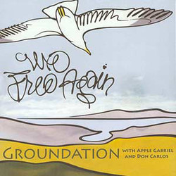 Groundation / Apple Gabriel / Don Carlos (2) We Free Again Vinyl 2 LP