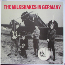 Thee Milkshakes The Milkshakes In Germany Vinyl LP