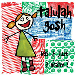 Talulah Gosh Was It Just A Dream? Vinyl LP