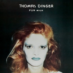 Thomas Dinger Für Mich Vinyl LP
