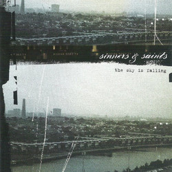 Sinners & Saints The Sky Is Falling Vinyl LP