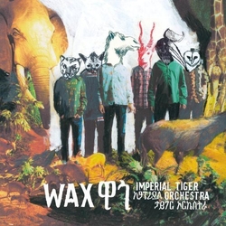 Imperial Tiger Orchestra Wax Vinyl LP