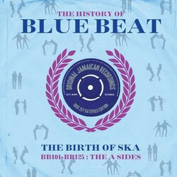 Various The History Of Blue Beat - The Birth Of Ska BB101 - BB125 The A Sides Vinyl 2 LP