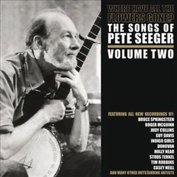 Various Where Have All The Flowers Gone? The Songs Of Pete Seeger - Volume Two Vinyl 2 LP