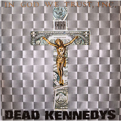 Dead Kennedys In God We Trust, Inc. Vinyl LP