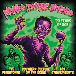The Fleshtones / Southern Culture On The Skids / Los Straitjackets Mondo Zombie Boogaloo Vinyl LP