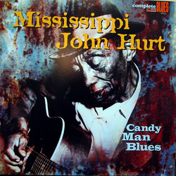 Mississippi John Hurt Candy Man Blues Vinyl LP