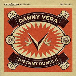 Danny Vera Distant Rumble Vinyl LP