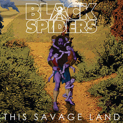 Black Spiders This Savage Land Vinyl LP