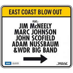 Jim McNeely / Marc Johnson (2) / John Scofield / Adam Nussbaum / WDR Big Band Köln East Coast Blow Out Vinyl LP