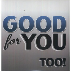 Good For You Too! Vinyl LP