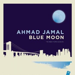 Ahmad Jamal Blue Moon - The New York Session Vinyl 2 LP