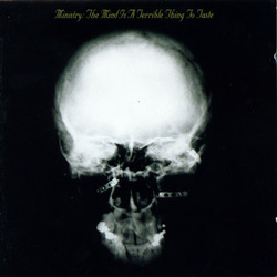 Ministry The Mind Is A Terrible Thing To Taste Vinyl LP