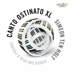 Simeon ten Holt / Jeroen van Veen (2) / Friends Of Jeroen van Veen (2) Canto Ostinato XL Vinyl LP