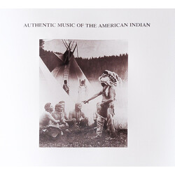 Various Authentic Music Of The American Indian Vinyl LP