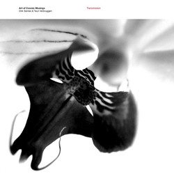 Art Of Cosmic Musings / Dirk Serries / Teun Verbruggen Transmission Vinyl LP