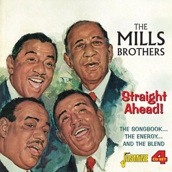 The Mills Brothers Straight Ahead! The Songbook...The Energy...And The Blend Vinyl LP