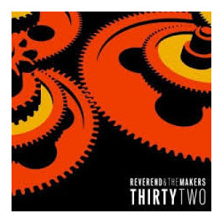 Reverend And The Makers Thirty Two Vinyl LP