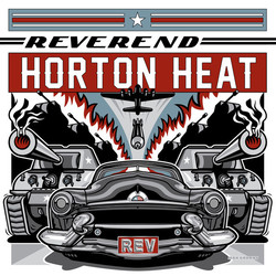 Reverend Horton Heat Rev Vinyl LP