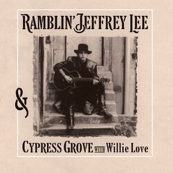Jeffrey Lee Pierce / Cypress Grove / Willie Love Ramblin' Jeffrey Lee & Cypress Grove With Willie Love Vinyl 2 LP