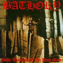 Bathory Under The Sign Of The Black Mark Vinyl LP
