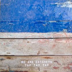 We Are Catchers Tap Tap Tap Vinyl LP