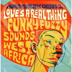 Various Love's A Real Thing (The Funky Fuzzy Sounds Of West Africa) Vinyl 2 LP