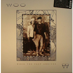 Woo (3) When The Past Arrives Vinyl LP