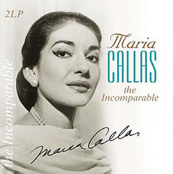 Maria Callas The Incomparable Vinyl 2 LP