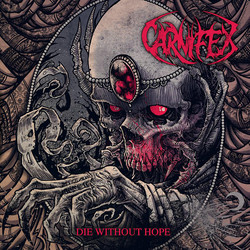 Carnifex (4) Die Without Hope Vinyl LP