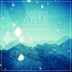 Amatorski From Clay To Figures Vinyl 2 LP