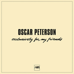 Oscar Peterson Exclusively For My Friends Vinyl LP
