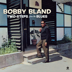 Bobby Bland Two Steps From The Blues Vinyl LP