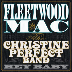 Fleetwood Mac / Christine Perfect Band Hey Baby Vinyl LP