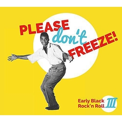 Various Please Don't Freeze (Early Black Rock'n Roll III) Vinyl 2 LP