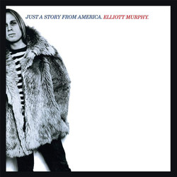 Elliott Murphy Just A Story From America Vinyl LP