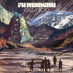 Fu Manchu Gigantoid Vinyl LP