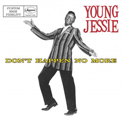 Young Jessie Don't Happen No More Vinyl LP