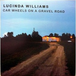 Lucinda Williams Car Wheels On A Gravel Road Vinyl LP