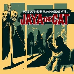Jaya The Cat More Late Night Transmissions With ... Vinyl LP