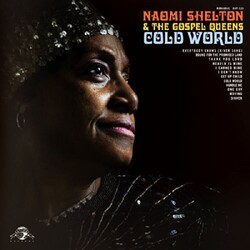 Naomi Shelton / The Gospel Queens Cold World Vinyl LP