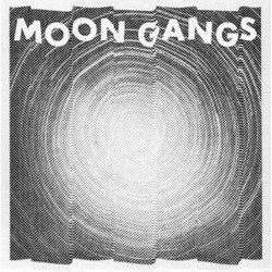 Moon Gangs Moon Gangs Vinyl LP