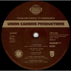 Union Carbide Productions From Influence To Ignorance Vinyl LP