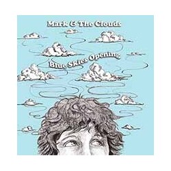 Mark & The Clouds Blue Skies Opening Vinyl LP